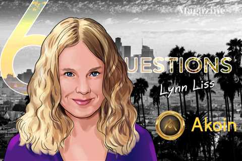 6 Questions for Lynn Liss of Akoin – Cointelegraph Magazine