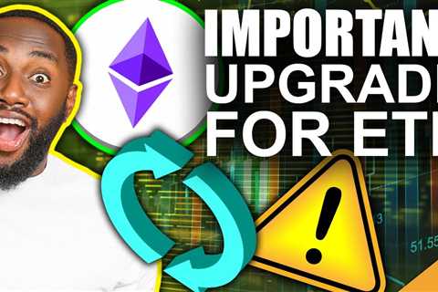 Most IMPORTANT Upgrade For Ethereum COMING SOON (Significant Changes POW to POS)