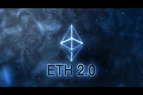 When is Ethereum 2.0 Launching?