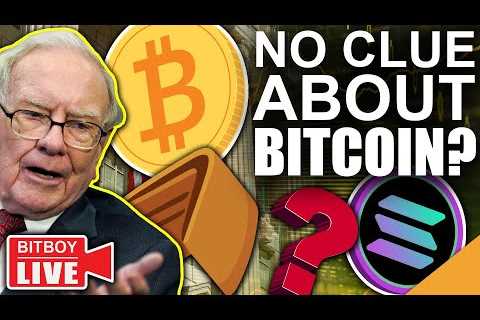 CLUELESS About BITCOIN (Warren Buffett Won’t Even Pay $25 For It)