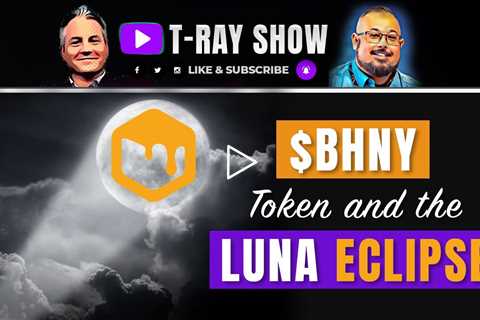 $BHNY token and the LUNA eclipse | Crypto News