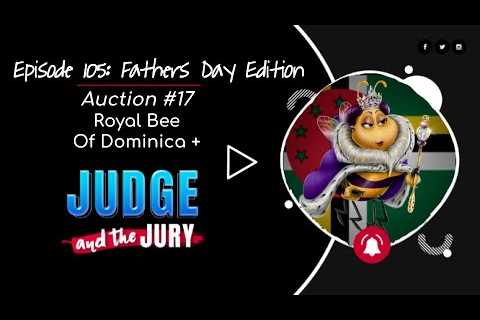 Royal Queen of Dominica | NFT auction | Happy Fathers Day | JuryDuty