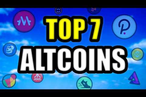 7 Altcoins I Think Will Be HUGE | What is the BEST Crypto Investment?