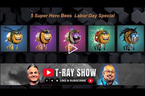 5 Super Hero Bees | Labor Day Special