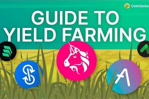 What Is Yield Farming? Top Yield Farming Protocols To Participate!