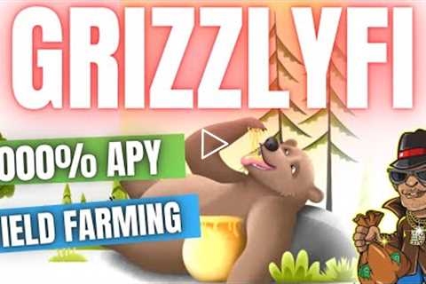 GrizzlyFi BSC Yield Farming | Crazy APY Grizzly Strategy  | Crypto Passive Income