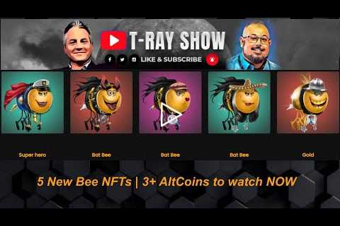 5 New Bee NFTs | 3+ AltCoins to watch NOW