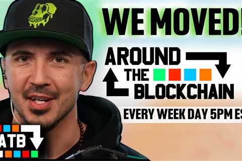 Around The Blockchain Has Moved!