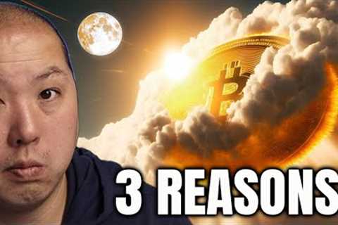 3 Reasons Why Bitcoin Will SOAR This Summer