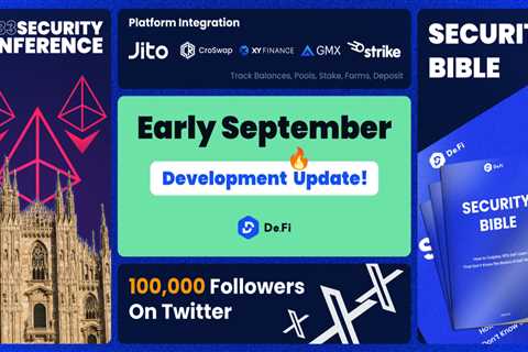De.Fi has Become The Biggest Web3 Security Community (1/2 September Development Update)