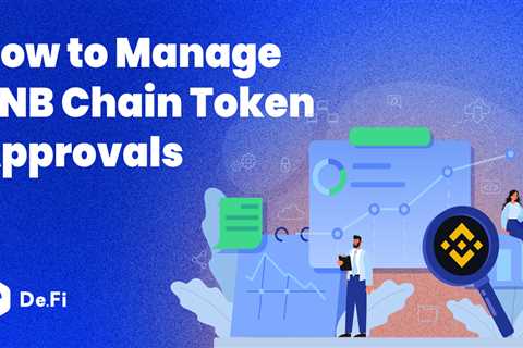 How to Manage & Revoke BNB Chain Token Approvals