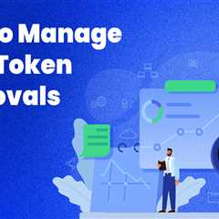 How to Manage & Revoke Base Token Approvals
