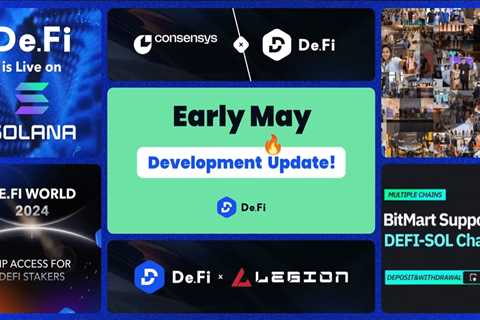 Consensys behind De.Fi, Next Raise on De.Fi Accelerator, New DEFI Listings & MORE – Early May..