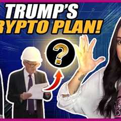 BOMBSHELL TRUMP CRYPTO PLAN JUST DROPPED (IT''S NOT WHAT YOU THINK)