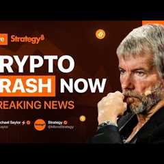 Michael Saylor: BITCOIN CRASH EXPLAINED! MASSIVE BTC DUMP & What''s Next for Crypto?