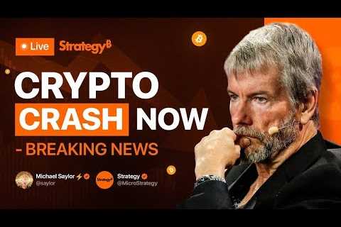 Michael Saylor: BITCOIN CRASH EXPLAINED! MASSIVE BTC DUMP & What''s Next for Crypto?