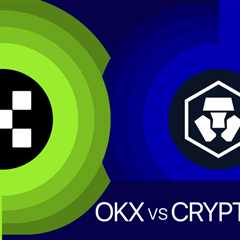 OKX Vs Crypto.com 2025: Which exchange Is Better?