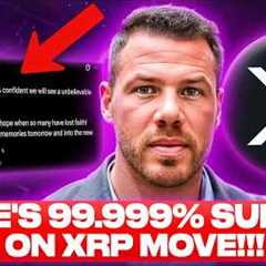 URGENT: HE'S 99.9999% SURE ON A MAJOR XRP MOVE THIS YEAR?!?! ($100+ 2025 STILL???)