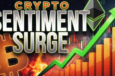 Sentiment Surge Brings Back Hope?🚀Crypto Market Update